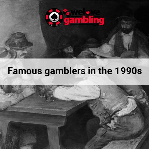 famous-gamblers-1990